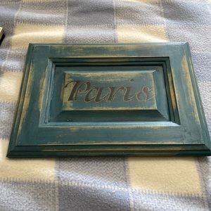 “Paris” wall plaque.  Hand painted. Solid and well made.